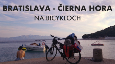 Video: Bratislava - Čierna Hora na bicykloch
