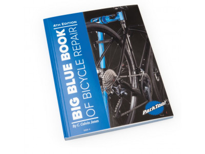 Park Tool The Big Blue Book of Bicycle Service, 4. kiadás, csak angol nyelven